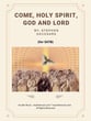 Come, Holy Spirit, God and Lord SATB choral sheet music cover